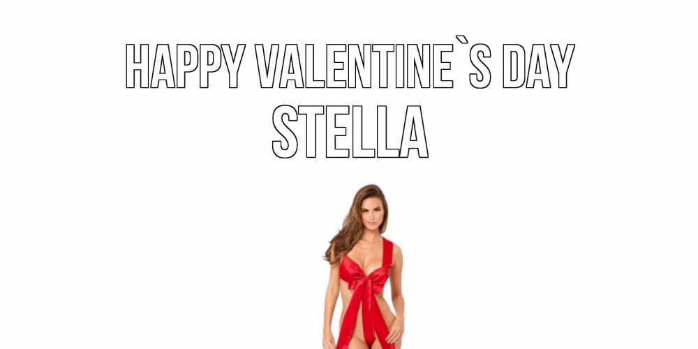 Greetings card с именем, Stella Happy Valentine`s Day с днем Святого Валентина парня поздравить Greetings with text for free download 